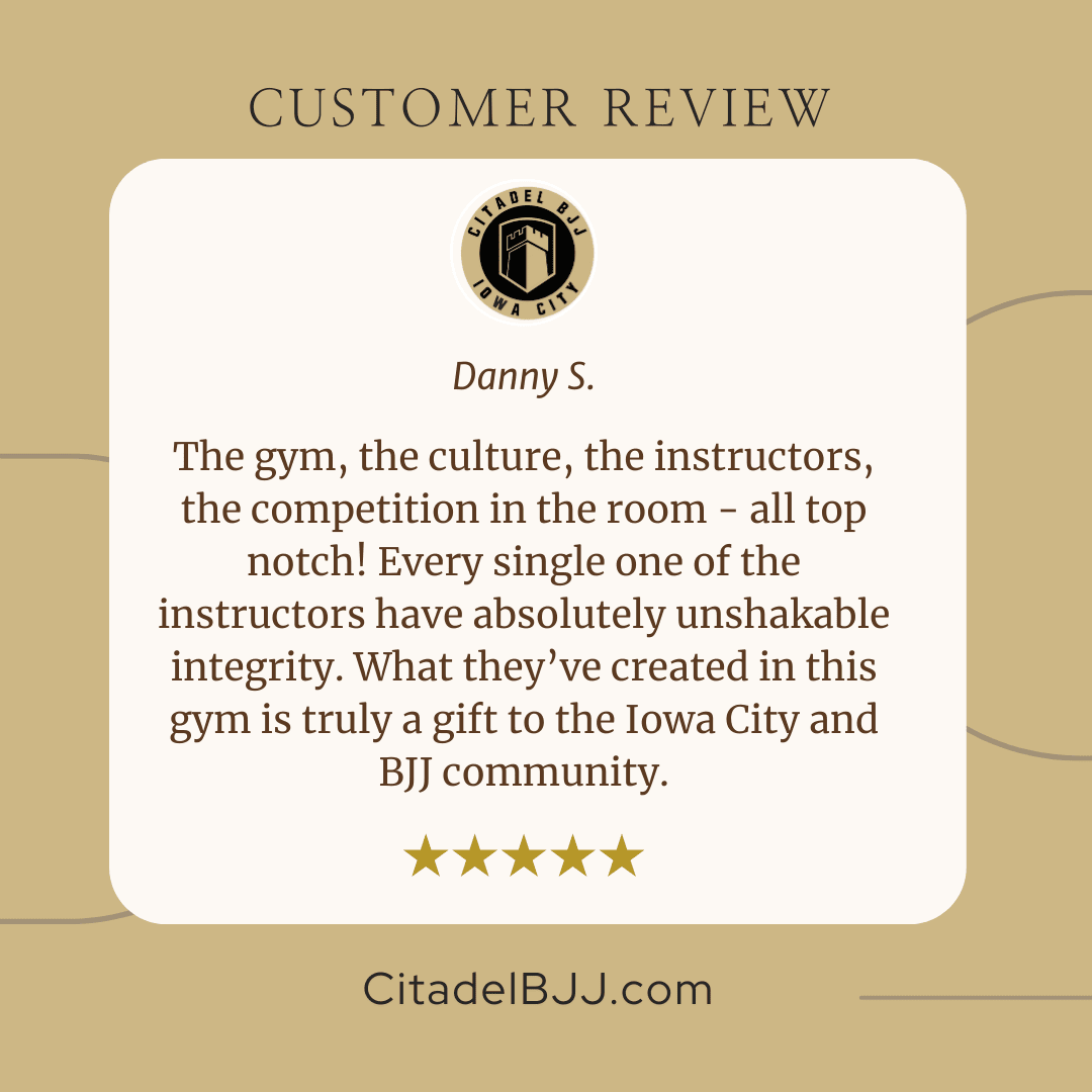 Citadel BJJ Iowa City 5 Star Review | Danny S.